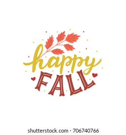 Vector Hand Drawn Lettering Happy Fall With Leafs For Print, Decor, Textile. Welcome Autumn Banner.