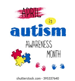 Vector hand drawn lettering on clean white background. Retro style calligraphy, World Autism Awareness month announcement. For greeting card, logo, badge, print, poster, banner design. 