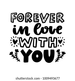 Vector hand drawn lettering poster with decor. Creative typography card with phrase. Romantic text, Valentines day theme.