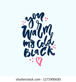 Vector hand drawn lettering poster. Vintage typography card, romantic text.
