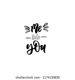 Vector hand drawn lettering poster. Vintage typography card, romantic text.
