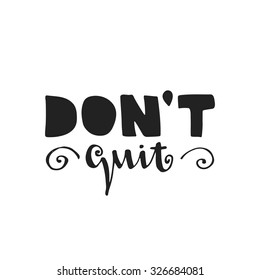 Vector hand drawn lettering poster. Vintage typography card.