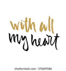 Vector hand drawn lettering poster. Vintage typography card. Romantic text.