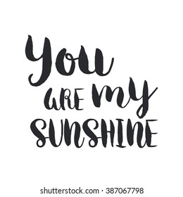 Vector hand drawn lettering poster. Vintage typography card. Romantic text.