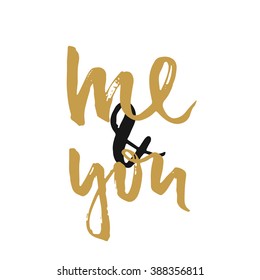 Vector hand drawn lettering poster. Vintage typography card. Romantic text.