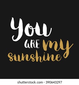 Vector hand drawn lettering poster. Vintage typography card. Romantic text.