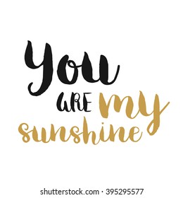 Vector hand drawn lettering poster. Vintage typography card. Romantic text.