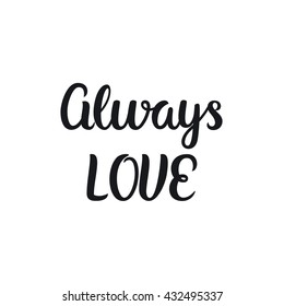 Vector hand drawn lettering poster. Vintage typography card. Romantic text.