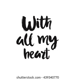 Vector hand drawn lettering poster. Vintage typography card. Romantic text.