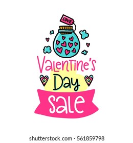 Vector hand drawn lettering poster. Creative typography card with phrase and potion, hearts and decor elements. Valentine's Day Sale. Romantic text.