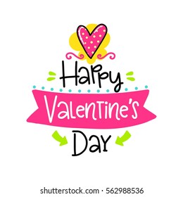 Vector hand drawn lettering poster. Creative typography card with phrase, hearts and decor elements. Happy Valentine's Day. Romantic text.