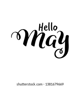 Vector hand drawn lettering, quote "Hello May" for poster or banner or greeting card. Celebration text isolated without background. Spring typography.
