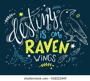 vector hand drawn lettering with raven surrounded with curly, swirly, arrow, feather shapes.