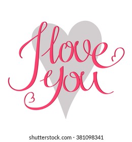 Vector hand drawn lettering. Romantic phrase I love you. For greeting card, logo, badge, print, other designs. Ornate retro vintage style calligraphy.