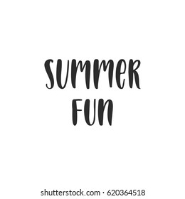 Vector hand drawn lettering - Summer fun. Isolated calligraphy for travel agency, summer party. Great design for postcard, t-shirt or poster.
