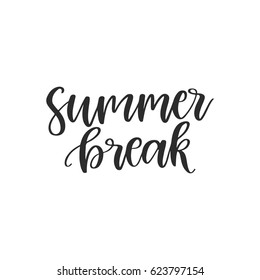 Vector hand drawn lettering - Summer break. Isolated calligraphy for travel agency, summer party. Great design for postcard, t-shirt or poster.