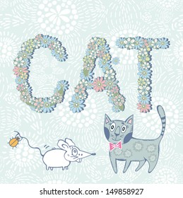Vector hand drawn letters made from flowers "Cat". Funny vector illustration with cat and mouse.