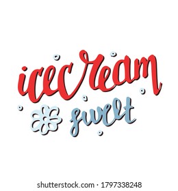 Vector hand drawn llettering Ice cream isolated on white