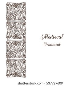 Vector hand drawn Medieval ornamental background with leaves, grapes and copy space