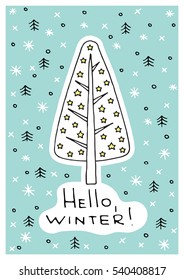 Vector hand drawn Merry Christmas greeting card with cute xmas tree on the background of the pattern with winter elements .