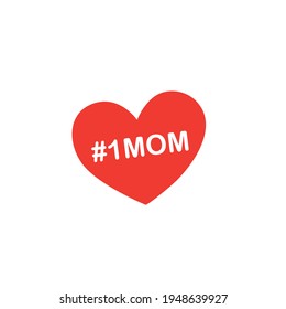 Vector hand drawn motivational and inspirational quote - Number one Mom. Calligraphic poster. Mother's Day design