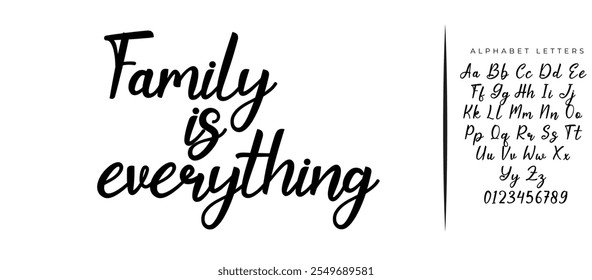 Vector hand drawn motivational and inspirational quote - Family is everything. Calligraphic poster