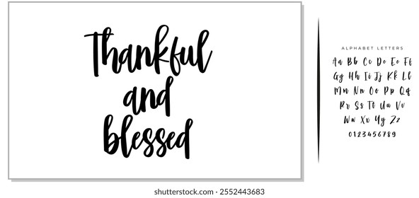 Vector hand drawn motivational and inspirational quote - Thankful and blessed. Thanksgiving Day calligraphic poster. Great print for invitation, greeting card, holiday poster