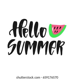 Vector hand drawn motivational and inspirational quote - Hello summer. Calligraphic poster