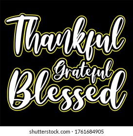 Vector hand drawn motivational quote-Thanksgiving Day mother day print for t shirt design