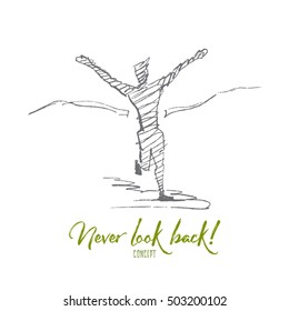 Vector hand drawn Never look back concept sketch. Man running and crossing finishing tape. Lettering Never look back concept