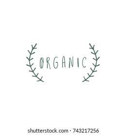 Vector hand drawn organic label.