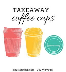 Vector hand drawn paper cup with plastic lid. Tea, coffee, hot beverages. Drinks assets ready to use and easy to edit. Colored flat fills in separate groups.