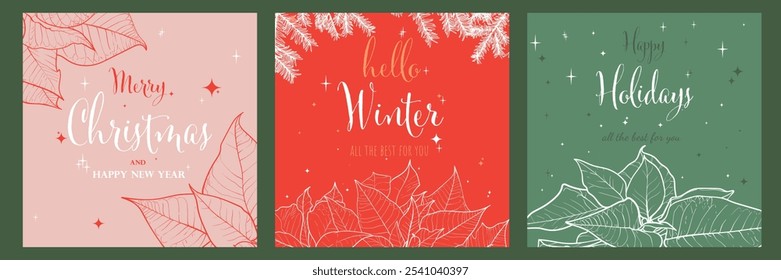 Vector hand drawn Poinsettia on three square visuals for social media or for prints such as cards, menus. Line art Poinsettia flower hand drawn in vector format alongside pine branches and sparkles.