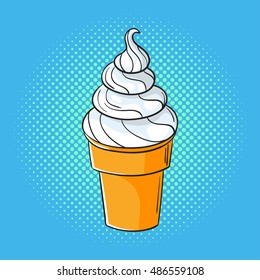 Vector hand drawn pop art illustration of ice cream. Retro style. Hand drawn sign. Illustration for print, web.