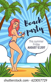 Vector hand drawn pop art template for Beach party flyer. illustration of young woman in swimsuit with cocktail. Hand drawn sign. Illustration for print, web.
