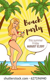 Vector hand drawn pop art template for Beach party flyer. illustration of young woman in swimsuit with cocktail. Hand drawn sign. Illustration for print, web.