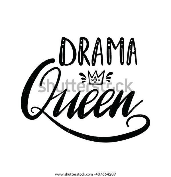 Vector Hand Drawn Poster Drama Queen Stock Vector (Royalty Free ...