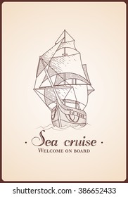 Vector hand drawn retro ship with gulls. Old ship engraving illustration. Vintage poster Sea Cruise. Welcome on a board. Vintage sailboat.