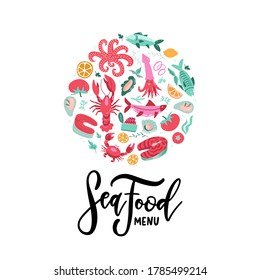 Vector hand drawn seafood banner with lettering Seafood menu. Colored Lobster, salmon, crab, shrimp, octopus, squid, clams. Round border composition. Delicious menu objects. Logo concept.