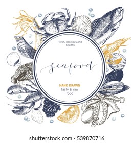 Vector hand drawn seafood logo. Lobster, salmon, crab, shrimp, octopus, squid, clams.Engraved art in round border composition. Delicious menu objects. Use for restaurant, promotion market store banner