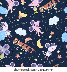 Vector hand drawn seamless childish pattern “Sweet Dreams” with cute mice, clouds, night sky, moon, stars. For apparel, linen, wrapping, fabric, textile, wallpaper etc
