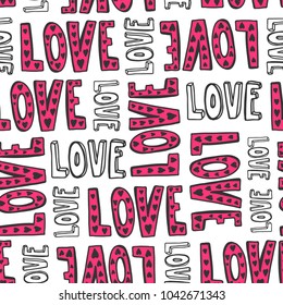 Vector hand drawn seamless love word saying text pattern. Cute funny girls background. Good for wallpaper, poster, web page design, surface design, wrapping paper. Doodle pop art letters