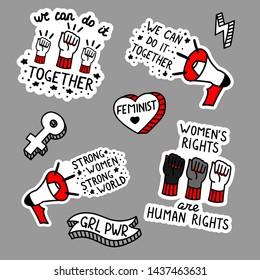 Vector hand drawn set of stickers with feminist slogan. Feminism hand drawn illustration.  Design for logo, icon, print, slogan, stickers