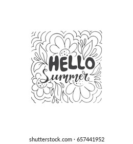 Vector hand drawn sketch. Hello Summer - hand lettering and flowers isolated on white background.