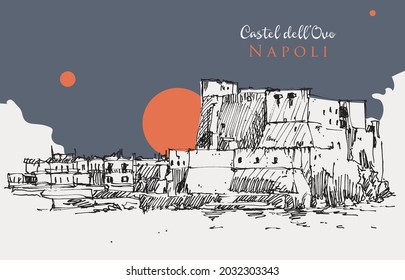 Vector hand drawn sketch illustration of Castel dell'Ovo in Naples, Italy