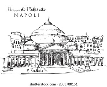 Vector hand drawn sketch illustration of Piazza di Plebiscito in Naples, Italy