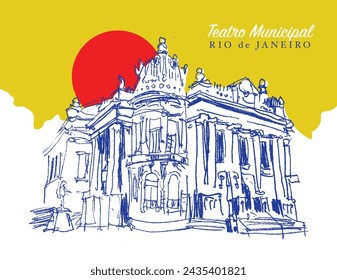 Vector hand drawn sketch illustration of the Municipal Theater of Rio de Janeiro, Brazil