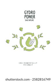 Vector hand drawn sketch illustration sign of gydro power. Environmentally friendly planet concept. Think Green. Protect the World from pollution concept.