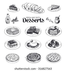 Vector hand drawn sketch restaurant desserts set. Sweets. Retro illustration.