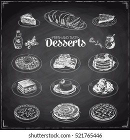 Vector hand drawn sketch restaurant desserts set. Sweets. Retro illustration. Chalkboard